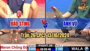 Trận 26 CPC2 13/10/2024 giữa anh Bảo Sting Và anh và anh Vũ