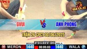 Trận 26 CPC1 30/06/2025 - Xám GVUI Và Bướm Anh Phong Đồng Quy Vô Tận