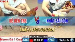Trận 35 CPC1 7/7/2025 - Gà Anh Nhật Kém 6 Chấm Vẫn Hạ Gà Anh Bé