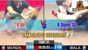 Trận 32 CPC3 15/07/2025 - Anh Bé Bến Tre Vs Anh Quẹo Sài Gòn
