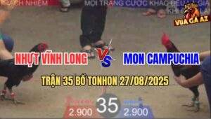 Trận 35 Bồ TonHon 27/8/2025 - Anh Nhựt Vĩnh Long Và Anh Mon Campuchia