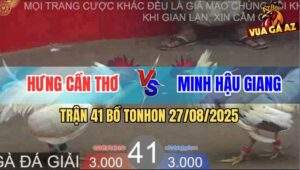 Trận 41 Bồ TonHon 27/8/2025 - Anh Hưng Cần Thơ Và Anh Minh Hậu Giang
