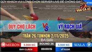 Trận 26 TonHon 2/11/2025 - Anh Duy Chợ Lách Gặp Anh Vỹ Rạch Giá