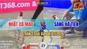 Trận 27 Xà Xía 8/1/2026 - Bướm Hiệu Anh Nhật Đá 3 Chân Lên 2 Nhẹ Nhàng