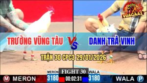 Trận 30 CPC3 29/1/2026 - Úa Đá Lọt Bọng, Bướm Bung Bồ Kêu Miệng